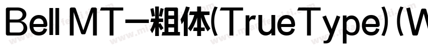 Bell MT-粗体(TrueType) (Western)字体转换
